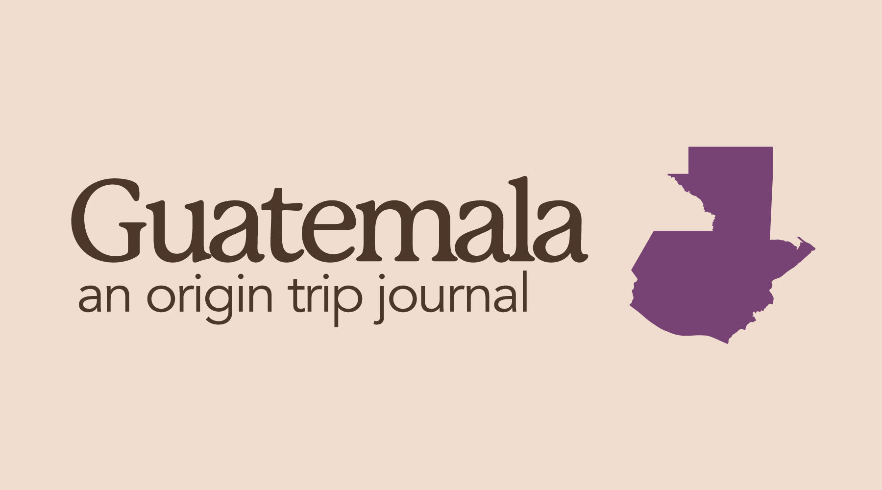 Guatemala First Trip Impressions