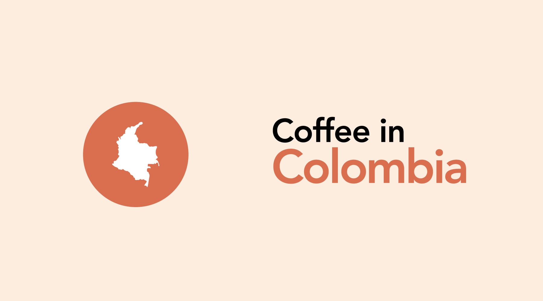 Colombia |  Popular Coffee and Unique Marketing