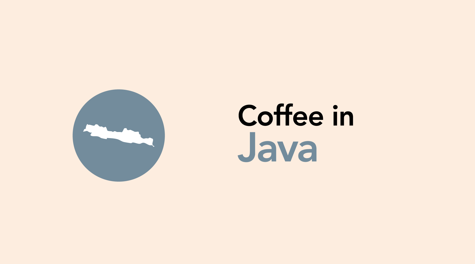 Java | A Country Famous for More Than Coffee's Nickname