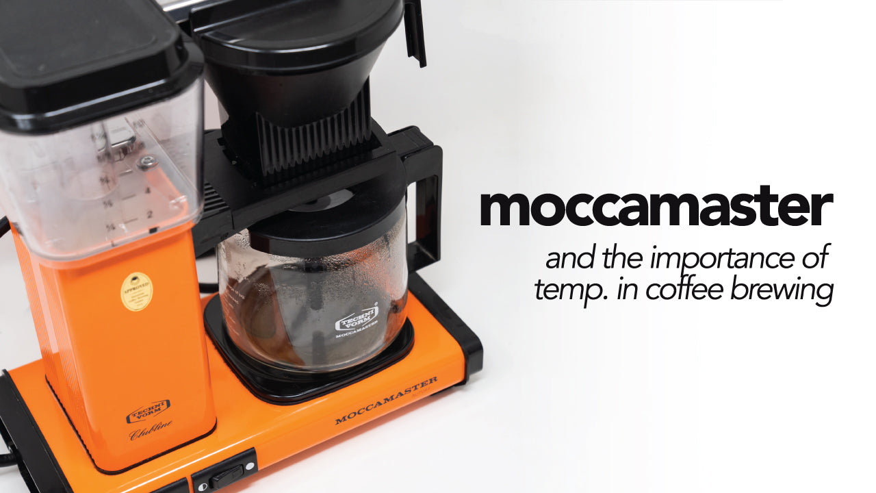 The Importance of Water Temperature & Why We Love the Moccamaster