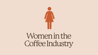 How Women are Changing the Coffee Industry