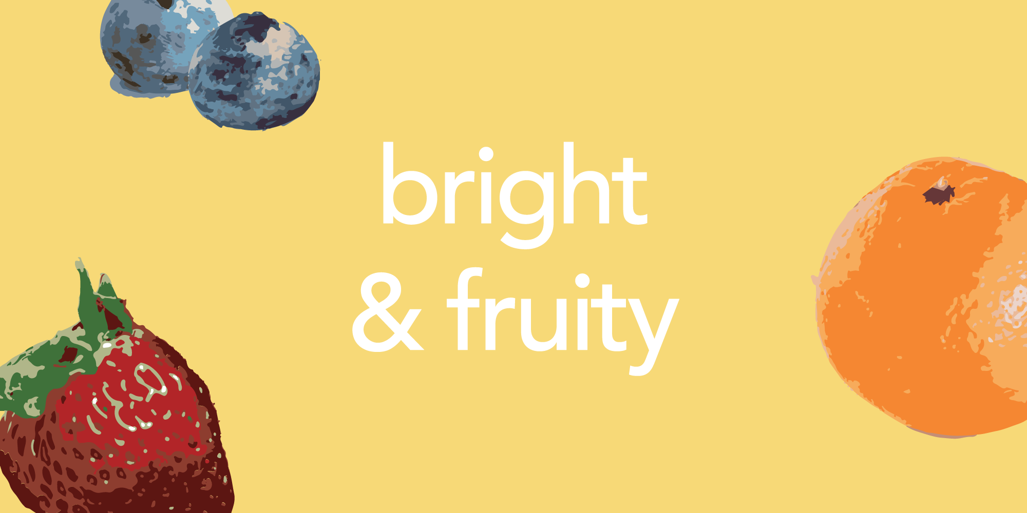 Flavor profile: Bright and Fruity